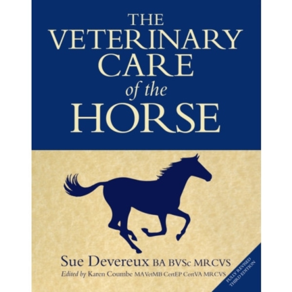 The Veterinary Care of the Horse (inbunden, eng)