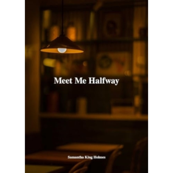 Meet Me Halfway (häftad, eng)