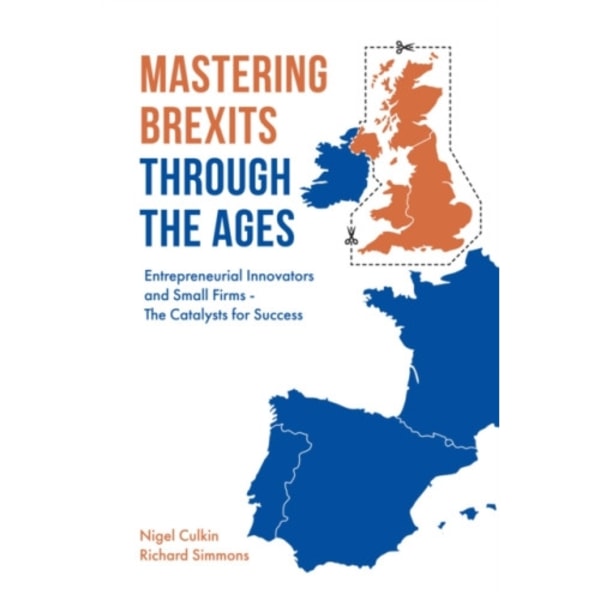 Mastering Brexits Through The Ages (inbunden, eng)