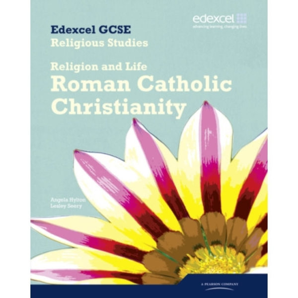 Edexcel GCSE Religious Studies Unit 3A: Religion & Life - Catholic Christianity Student Bk (häftad, eng)