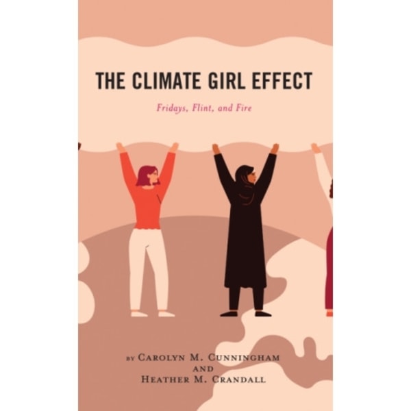 The Climate Girl Effect (inbunden, eng)