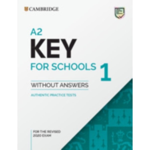 A2 Key for Schools 1 for the Revised 2020 Exam Student's Book without Answers (häftad, eng)
