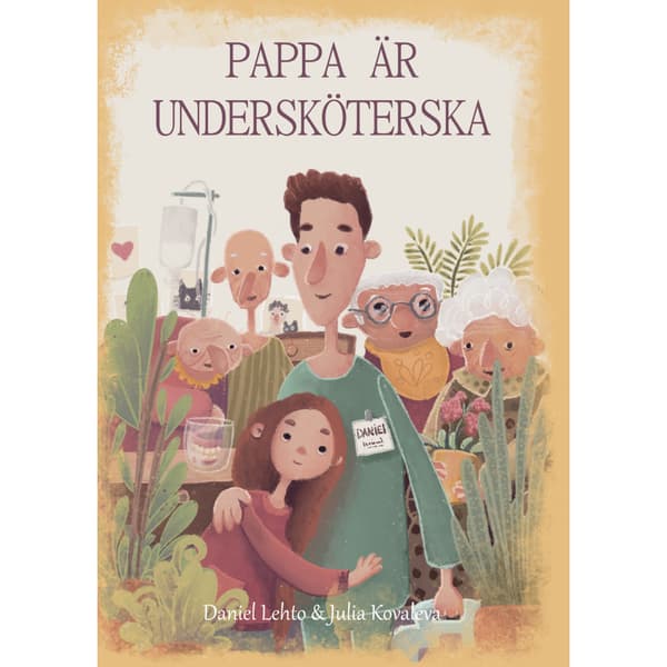 Pappa är undersköterska (inbunden)