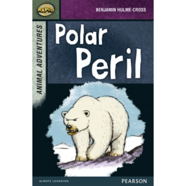 Rapid Stage 7 Set B: Animal Adventures: Polar Peril (häftad, eng)