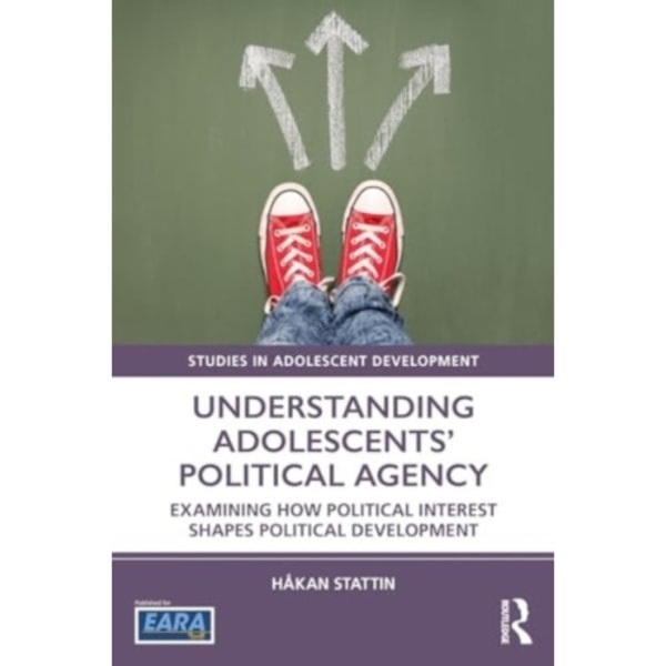 Understanding Adolescents’ Political Agency (häftad, eng)