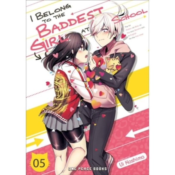 I Belong to the Baddest Girl at School Volume 05 (häftad, eng)