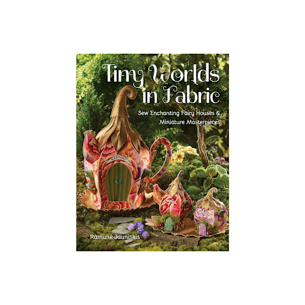 Tiny Worlds In Fabric (häftad, eng)