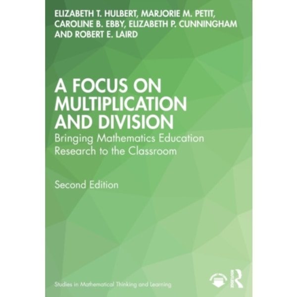 A Focus on Multiplication and Division (häftad, eng)