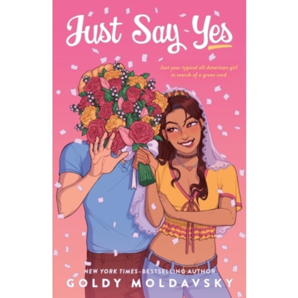 Just Say Yes (häftad, eng)
