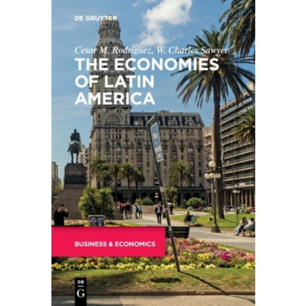 The Economies of Latin America (häftad, eng)