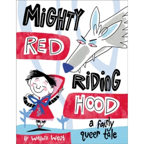 Mighty Red Riding Hood (inbunden, eng)