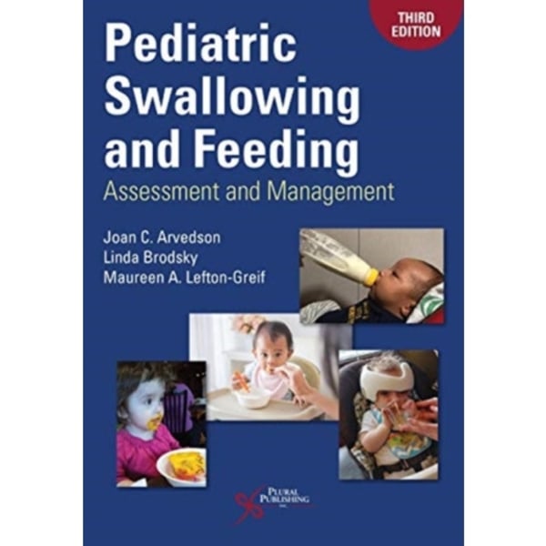 Pediatric Swallowing and Feeding (häftad, eng)