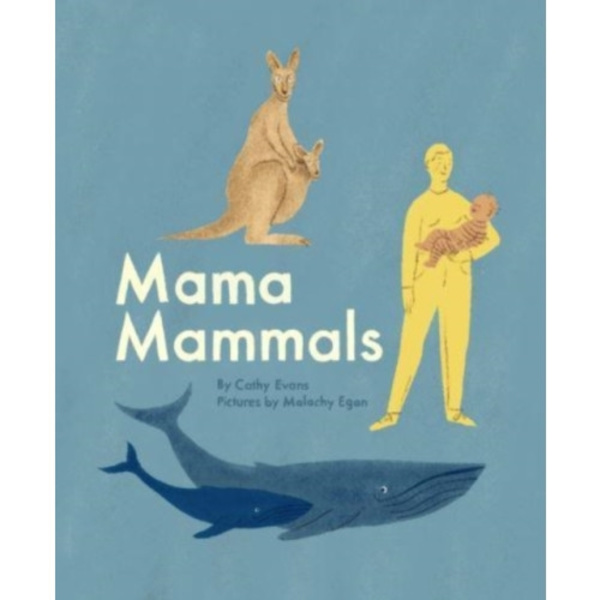 Mama Mammals (inbunden, eng)