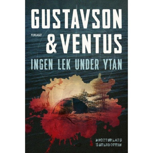 Ingen lek under ytan (inbunden)