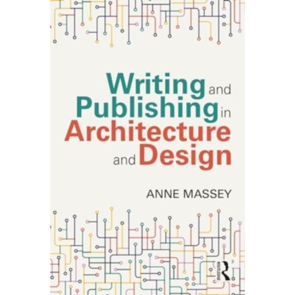 Writing and Publishing in Architecture and Design (häftad, eng)