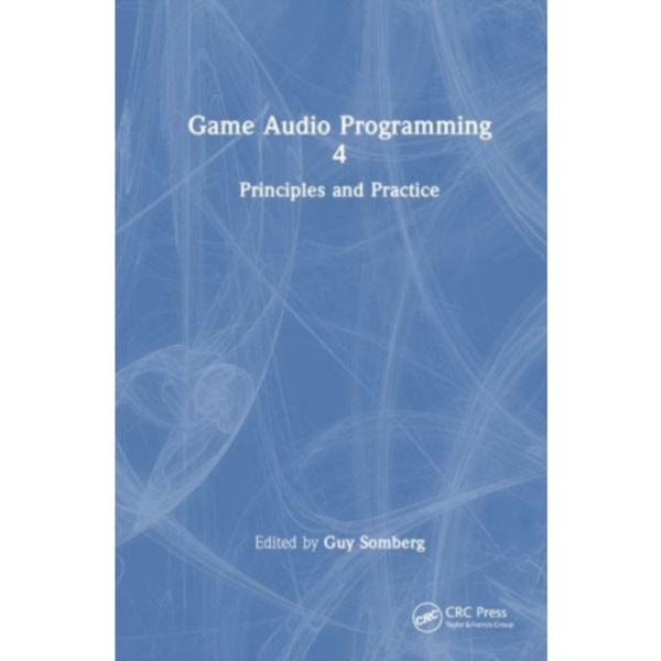 Game Audio Programming 4 (häftad, eng)