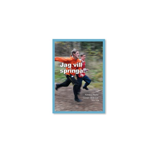 Jag vill springa! (inbunden)