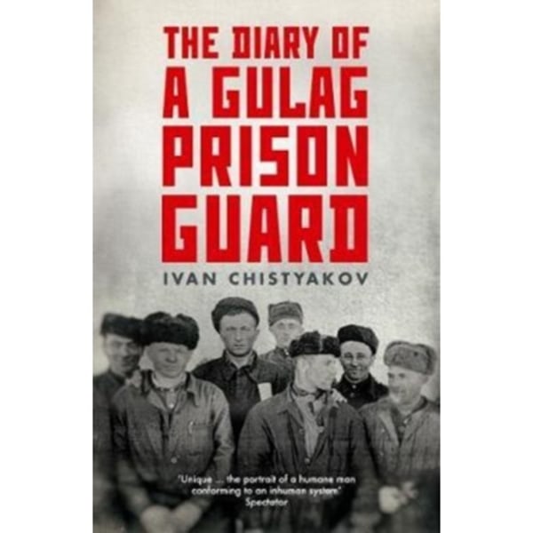 The Diary of a Gulag Prison Guard (häftad, eng)