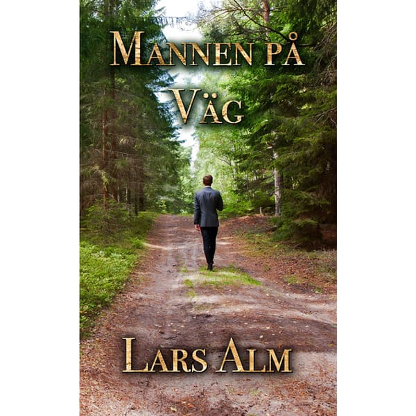 Mannen på väg (inbunden)
