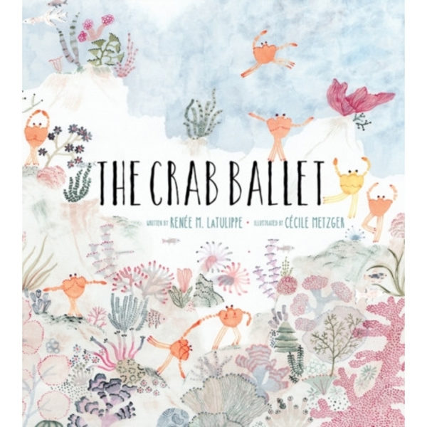 The Crab Ballet (inbunden, eng)