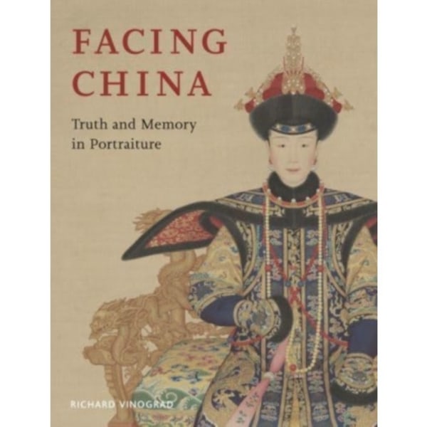 Facing China (inbunden, eng)