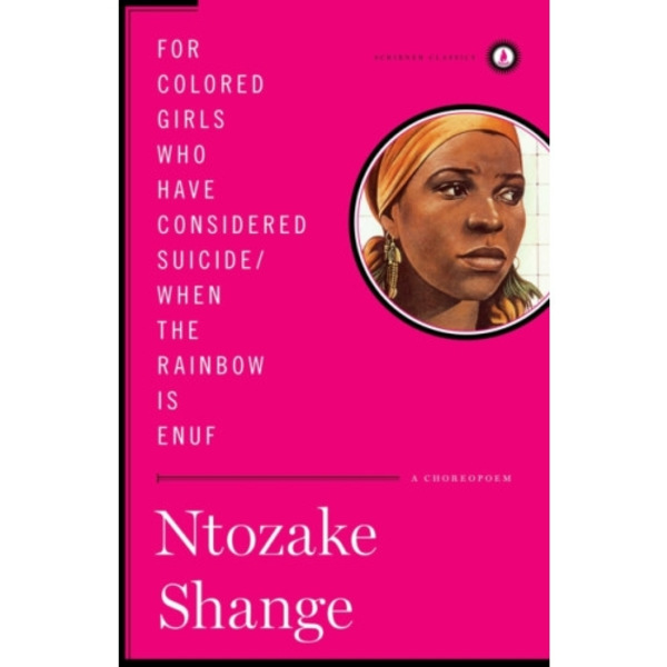 For colored girls who have considered suicide/When the rainbow is enuf (inbunden, eng)