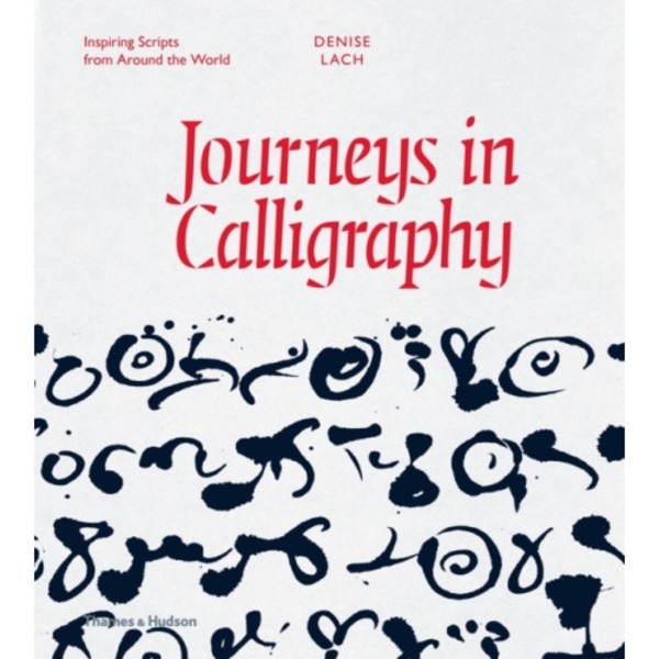 Journeys in Calligraphy (inbunden, eng)