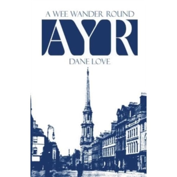 A Wee Wander Round Ayr (häftad, eng)