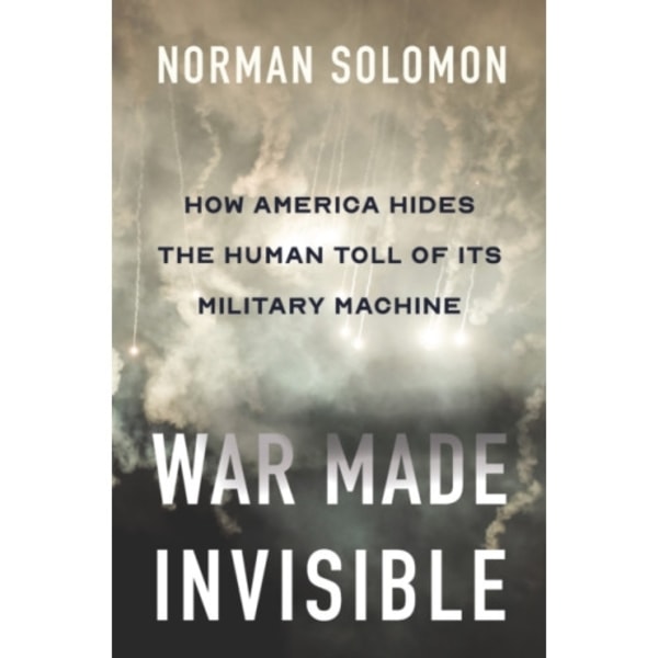 War Made Invisible (inbunden, eng)