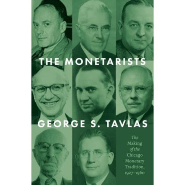 The Monetarists (inbunden, eng)