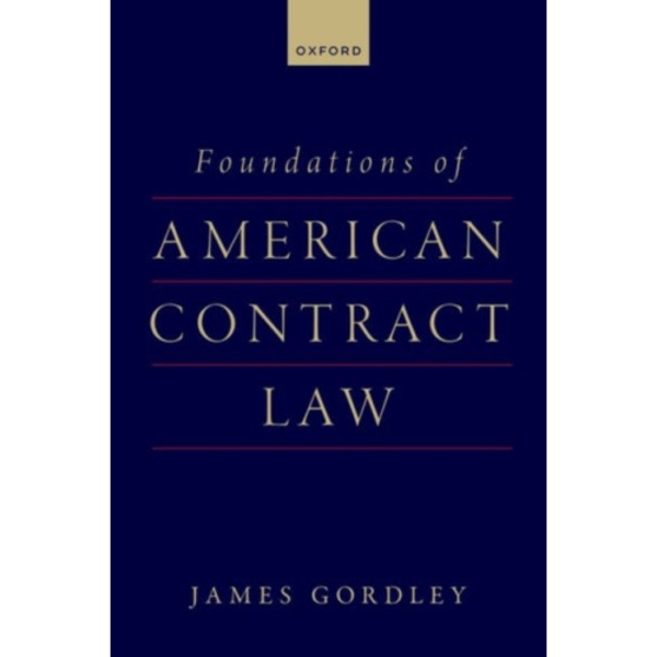Foundations of American Contract Law (inbunden, eng)