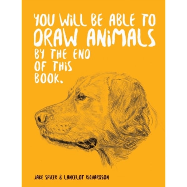 You Will Be Able to Draw Animals by the End of This Book (häftad, eng)