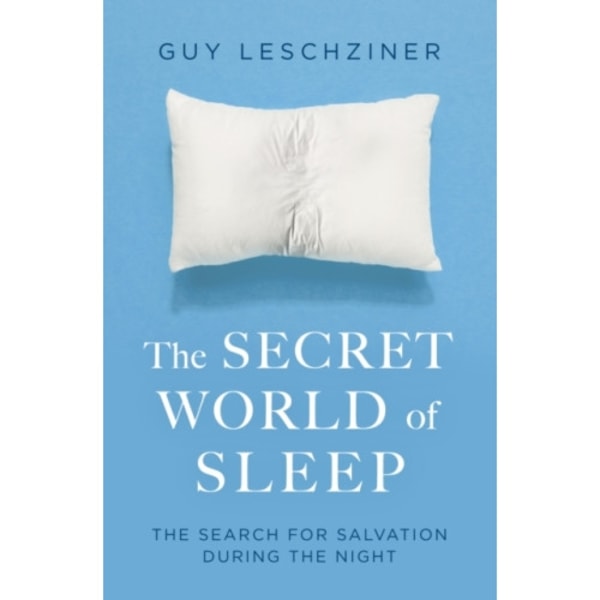 The Secret World of Sleep (häftad, eng)