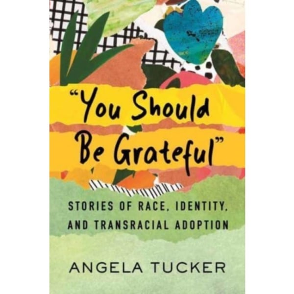 You Should Be Grateful (inbunden, eng)