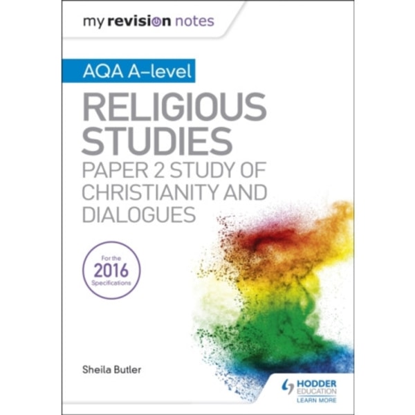 My Revision Notes AQA A-level Religious Studies: Paper 2 Study of Christianity and Dialogues (häftad, eng)