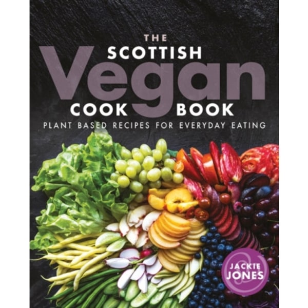 The Scottish Vegan Cookbook (häftad, eng)