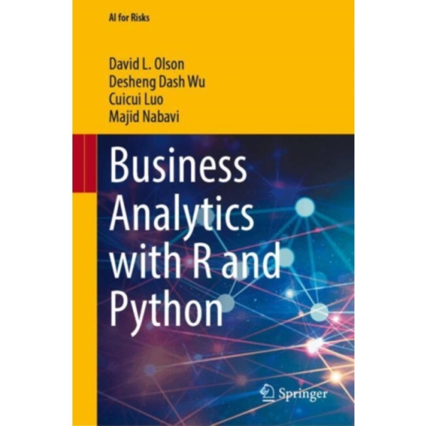 Business Analytics with R and Python (inbunden, eng)
