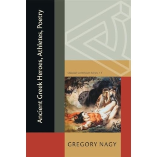 Ancient Greek Heroes, Athletes, Poetry (häftad, eng)