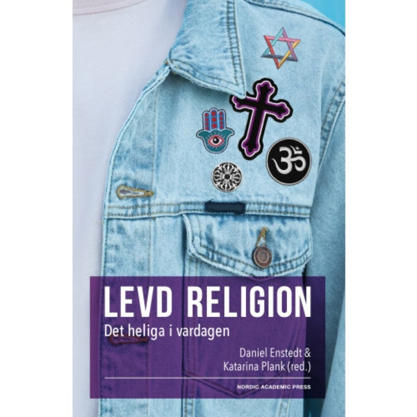 Levd religion : det heliga i vardagen (inbunden)