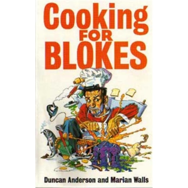 Cooking For Blokes (häftad, eng)