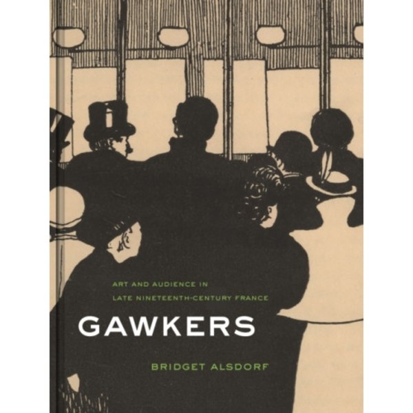 Gawkers (inbunden, eng)