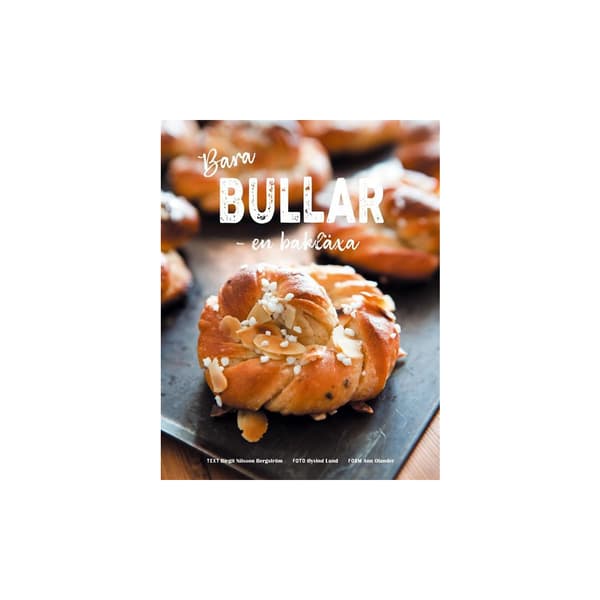 Bara bullar - en bakläxa (inbunden)