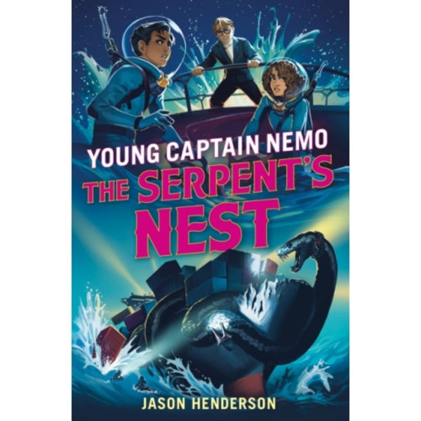 The Serpent's Nest: Young Captain Nemo (inbunden, eng)