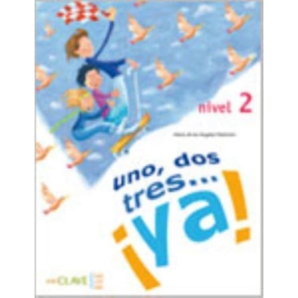 Uno, dos tres...Ya! (häftad, spa)
