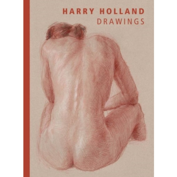 Harry Holland: Drawings (inbunden, eng)