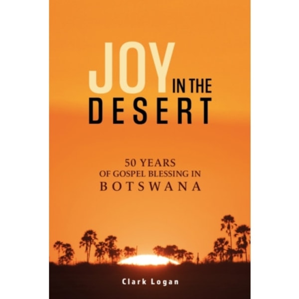Joy in the Desert (häftad, eng)
