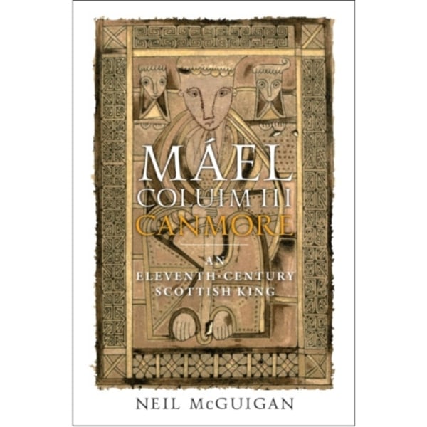 Mael Coluim III, 'Canmore' (inbunden, eng)
