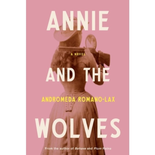 Annie And The Wolves (inbunden, eng)