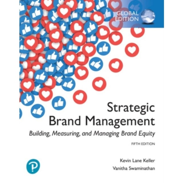 Strategic Brand Management: Building, Measuring, and Managing Brand Equity, Global Edition (häftad, eng)