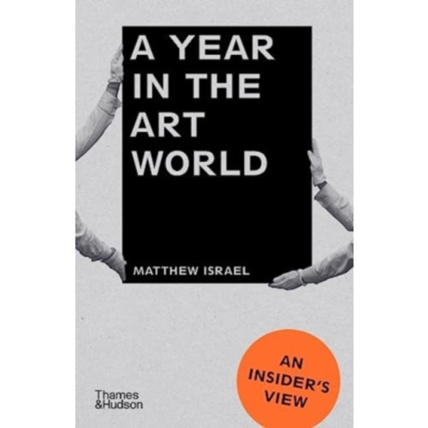 A Year in the Art World (häftad, eng)